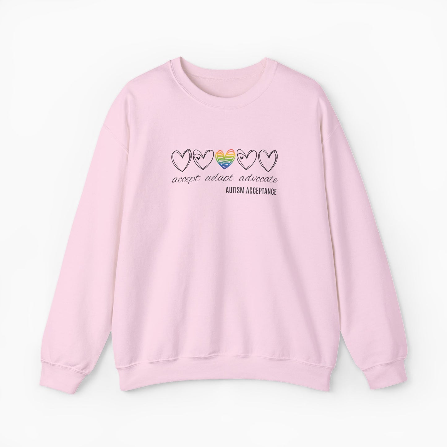 Accept Adapt Advocate Rainbow Love Heart Sweatshirt