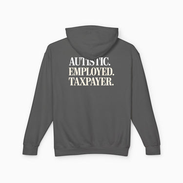 Autism Hoodie - Autistic. Employed. Taxpayer Comfort Colors Lightweight Hoodie - Daily Bloom