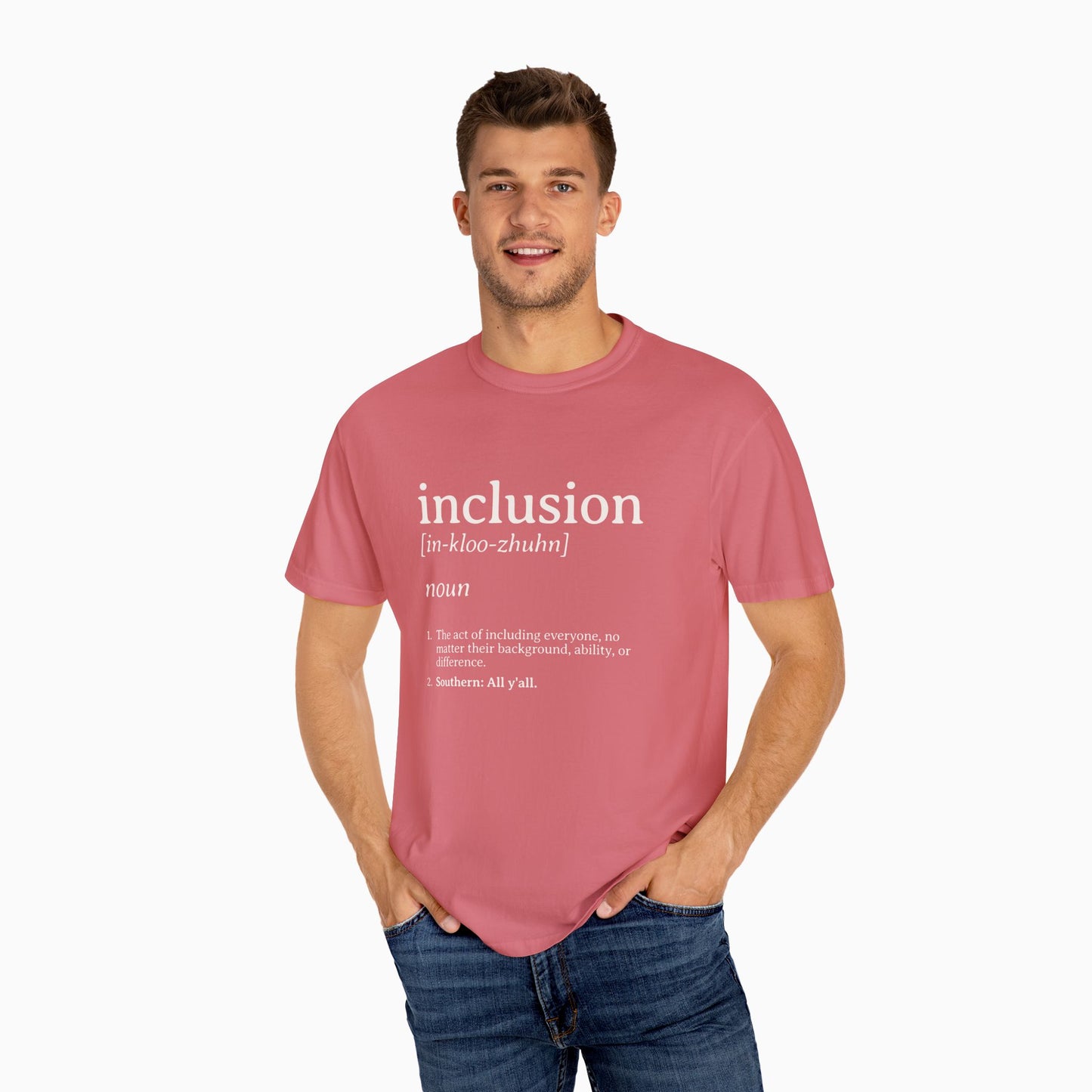 Inclusion Definition - Southern Style Comfort Colors Tee