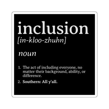 Autism Paper products - Inclusion Definition - Southern Style Square Sticker - Daily Bloom