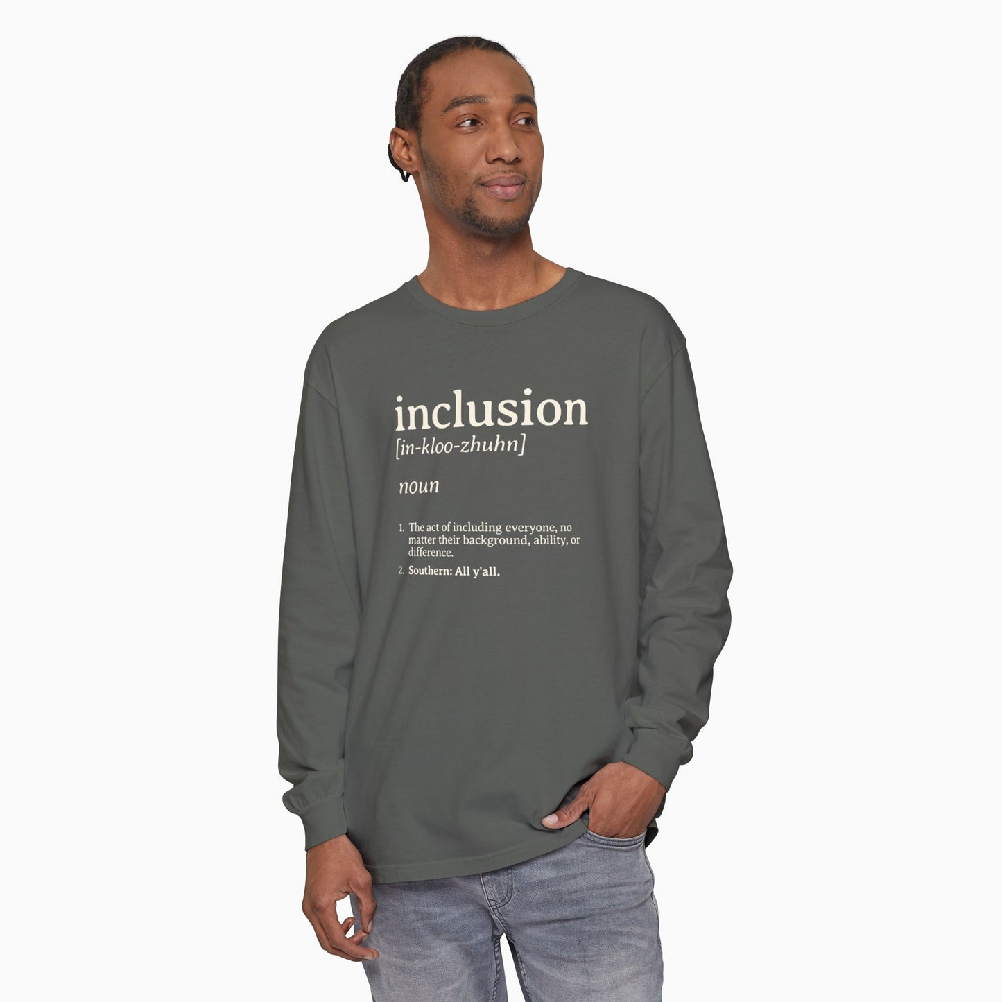 Inclusion Definition Comfort Colors Long Sleeve T-Shirt