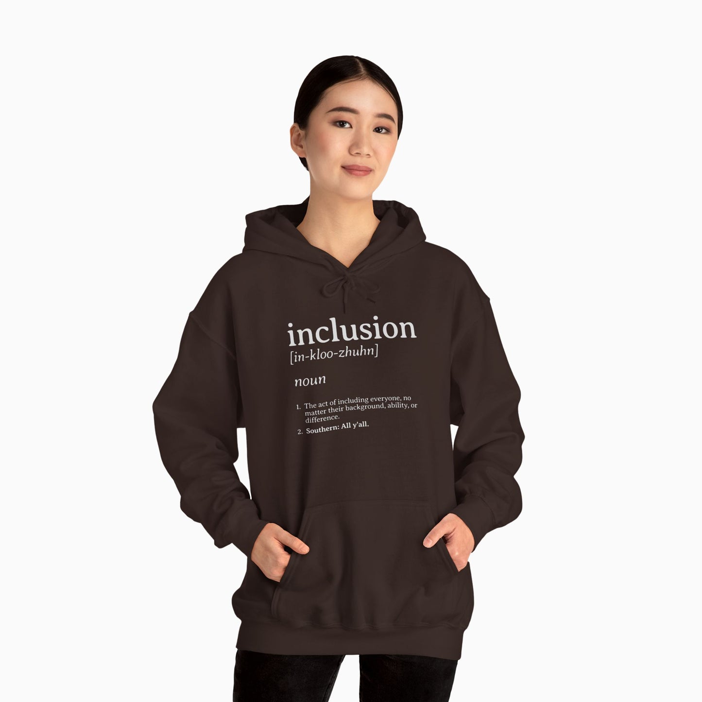 Inclusion Definition - Southern Style Hoodie