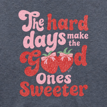 The Hard Days Make the Good Ones Sweeter Youth Sweatshirt Dark Heather kids clothes, back design close-up