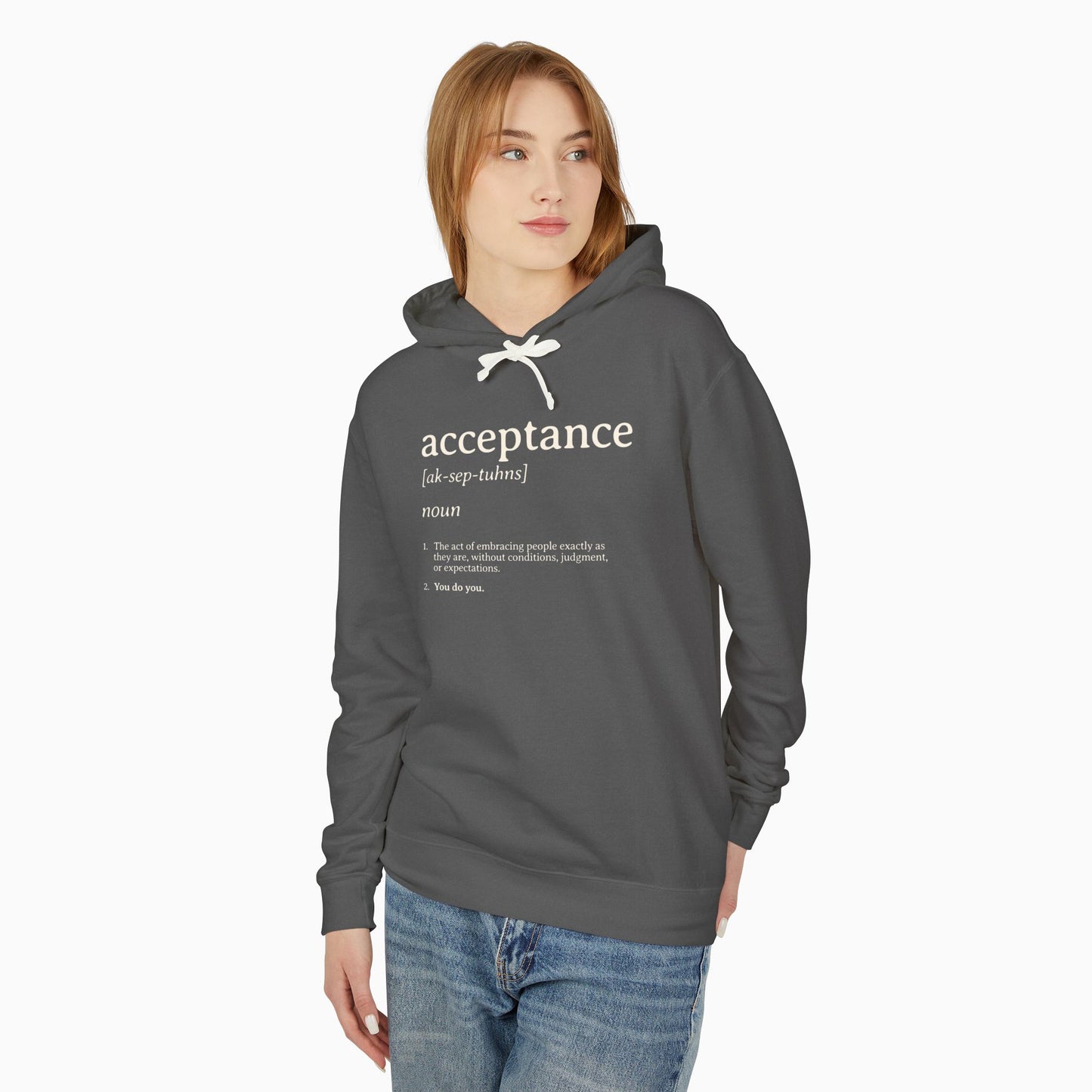 Acceptance Definition Comfort Colors Lightweight Hoodie