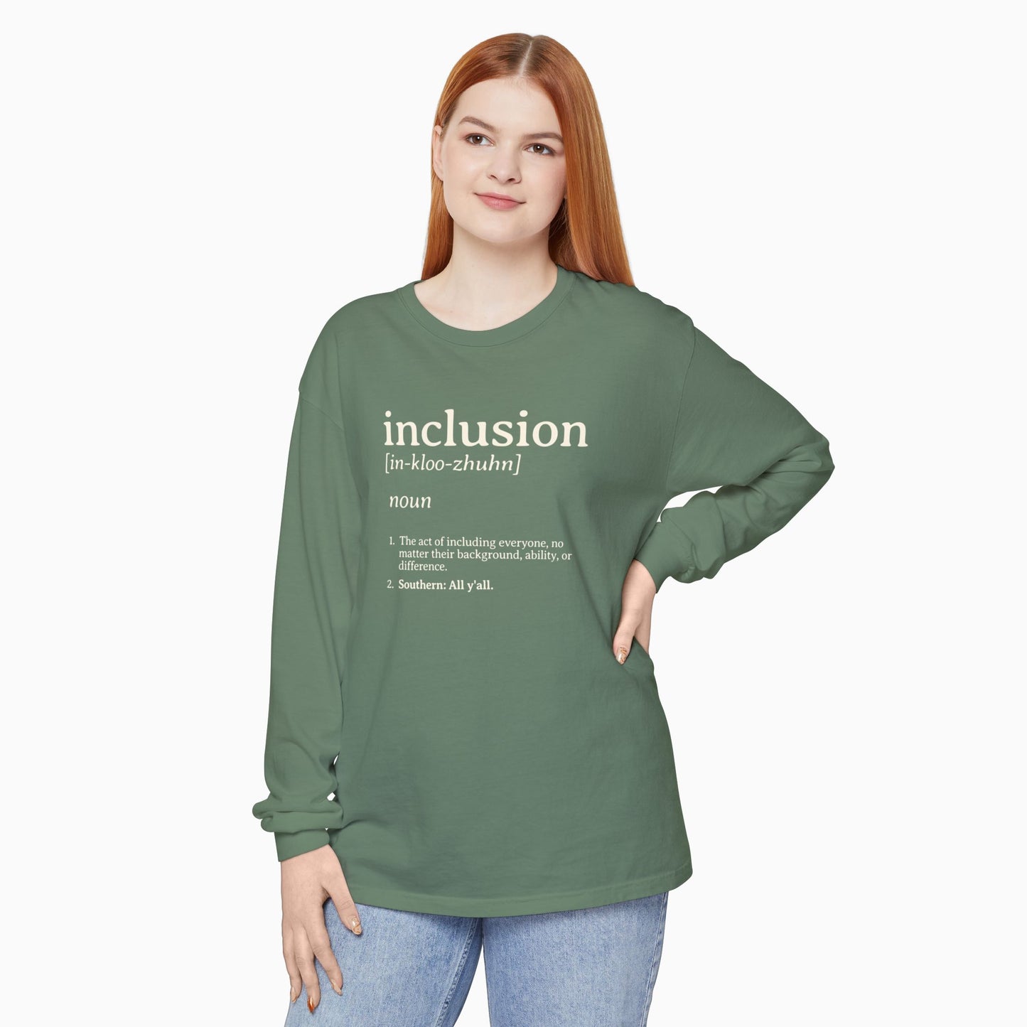 Inclusion Definition Comfort Colors Long Sleeve T-Shirt
