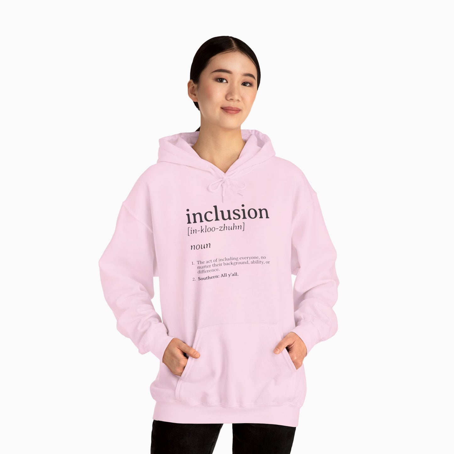 Inclusion Definition - Southern Style Hoodie