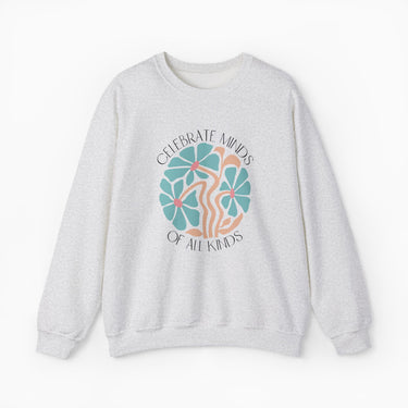 Autism Sweatshirt - Celebrate Minds of All Kinds Sweatshirt - Daily Bloom