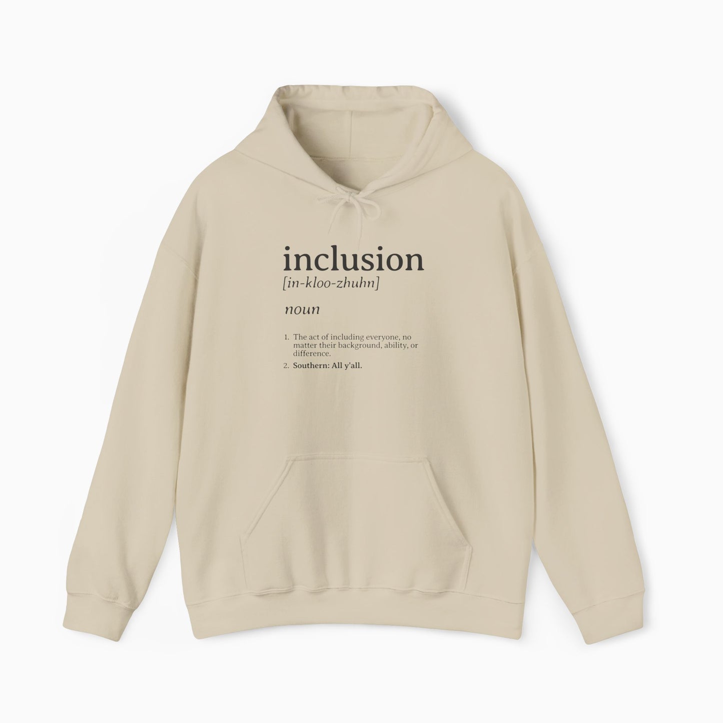 Inclusion Definition - Southern Style Hoodie
