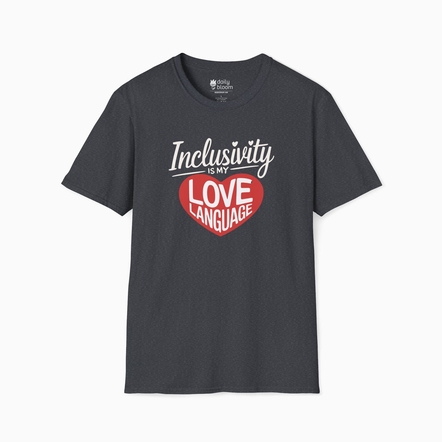 Inclusivity is my Love Language Tee