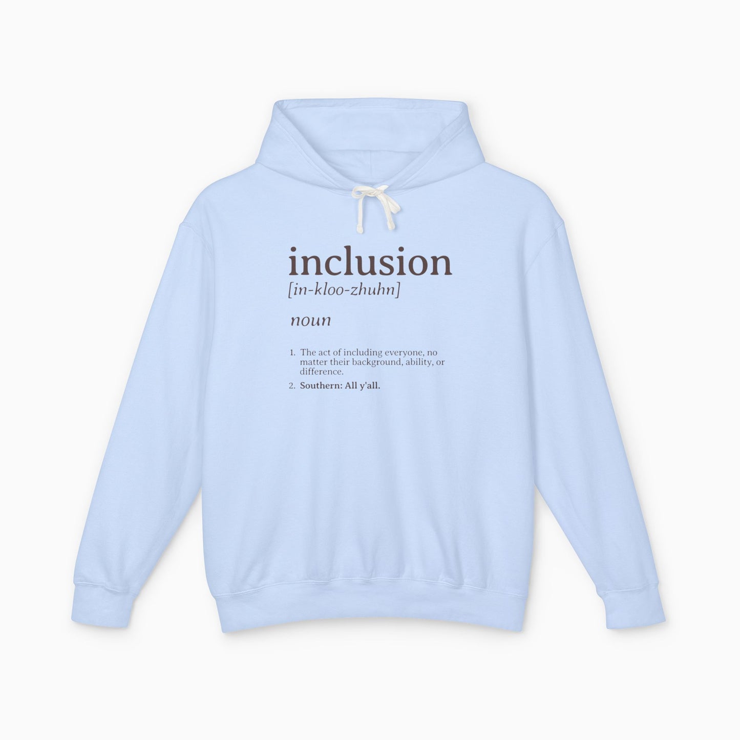 Inclusion Definition Comfort Colors Lightweight Hoodie