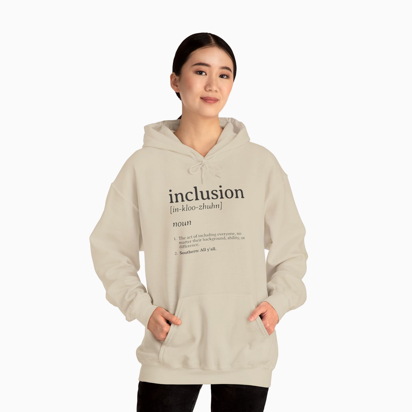 Inclusion Definition - Southern Style Hoodie