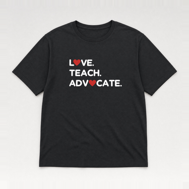Love Teach Advocate - Love Hearts Tee Black t-shirt, front