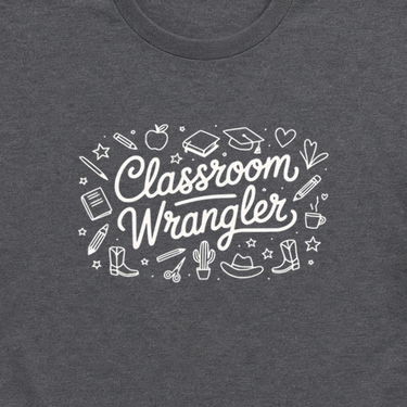 Classroom Wrangler Tag-Free Tee Dark Heather Grey t-shirt, design close-up