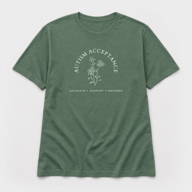 Autism Acceptance - Advocate Support Empower Tee Military Green t-shirt, front