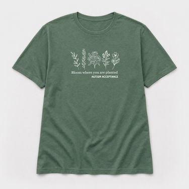 Bloom Where You Are Planted - Autism Acceptance Wildflowers Tee Military Green t-shirt, front