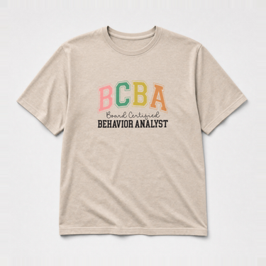 BCBA - Board Certified Behavior Analyst College Style Tee Sand t-shirt, front