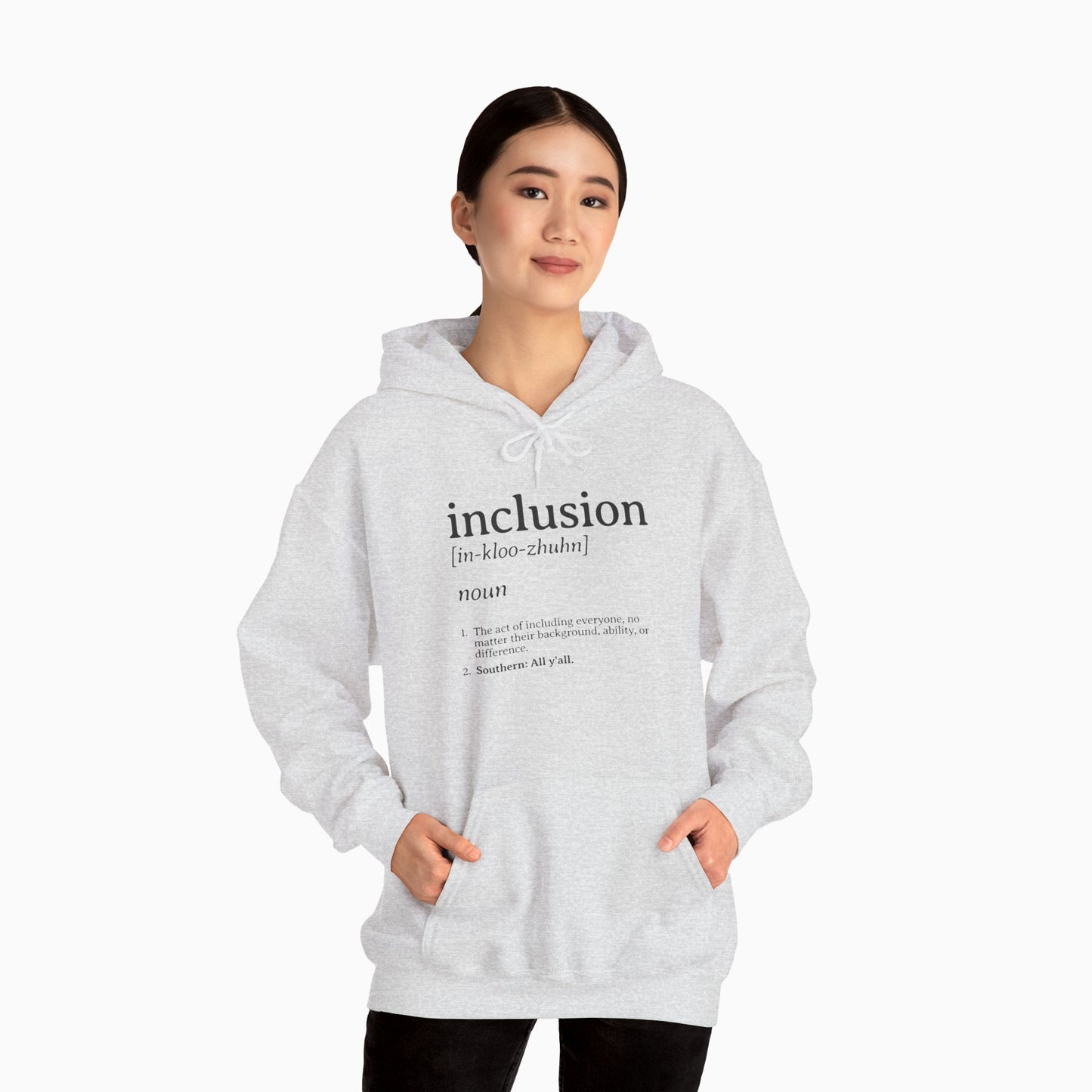 Inclusion Definition - Southern Style Hoodie