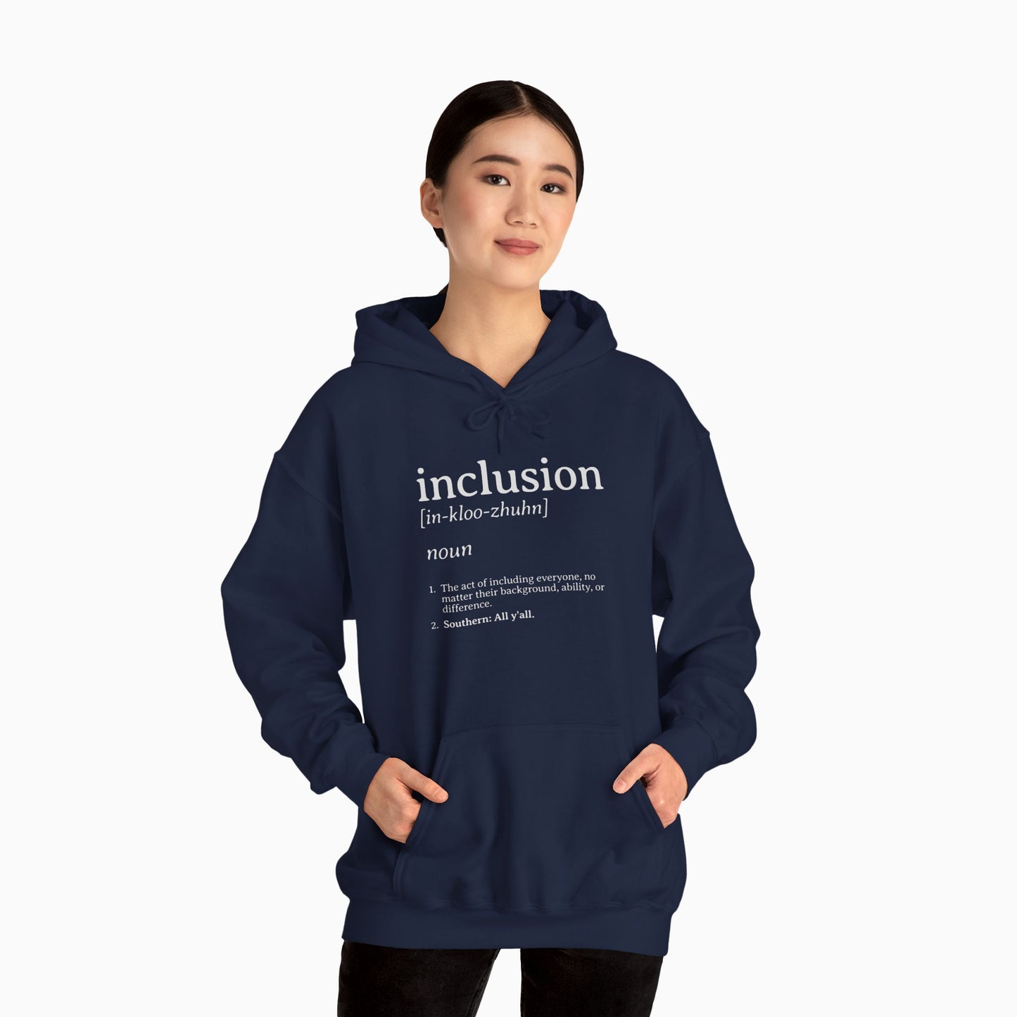 Inclusion Definition - Southern Style Hoodie