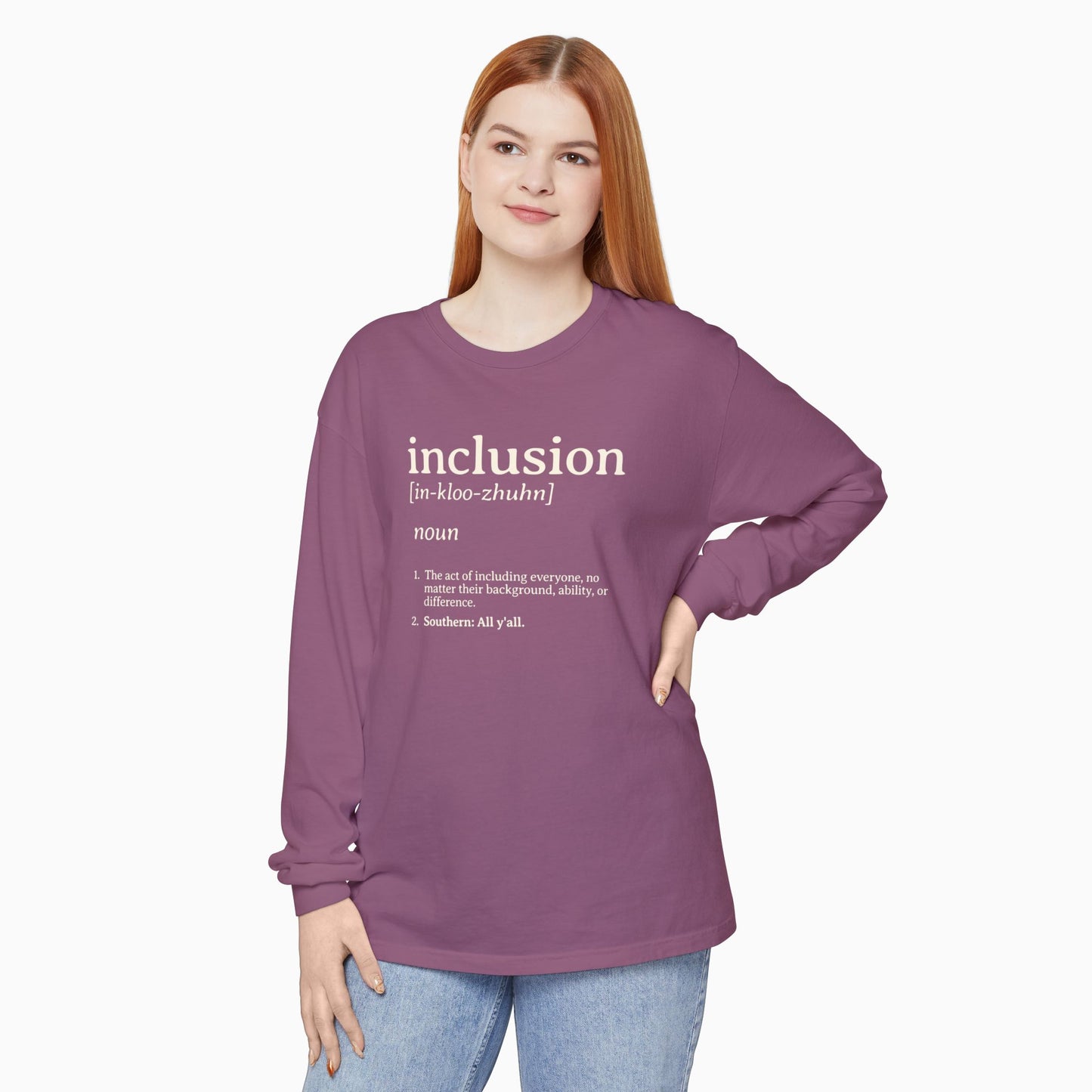 Inclusion Definition Comfort Colors Long Sleeve T-Shirt