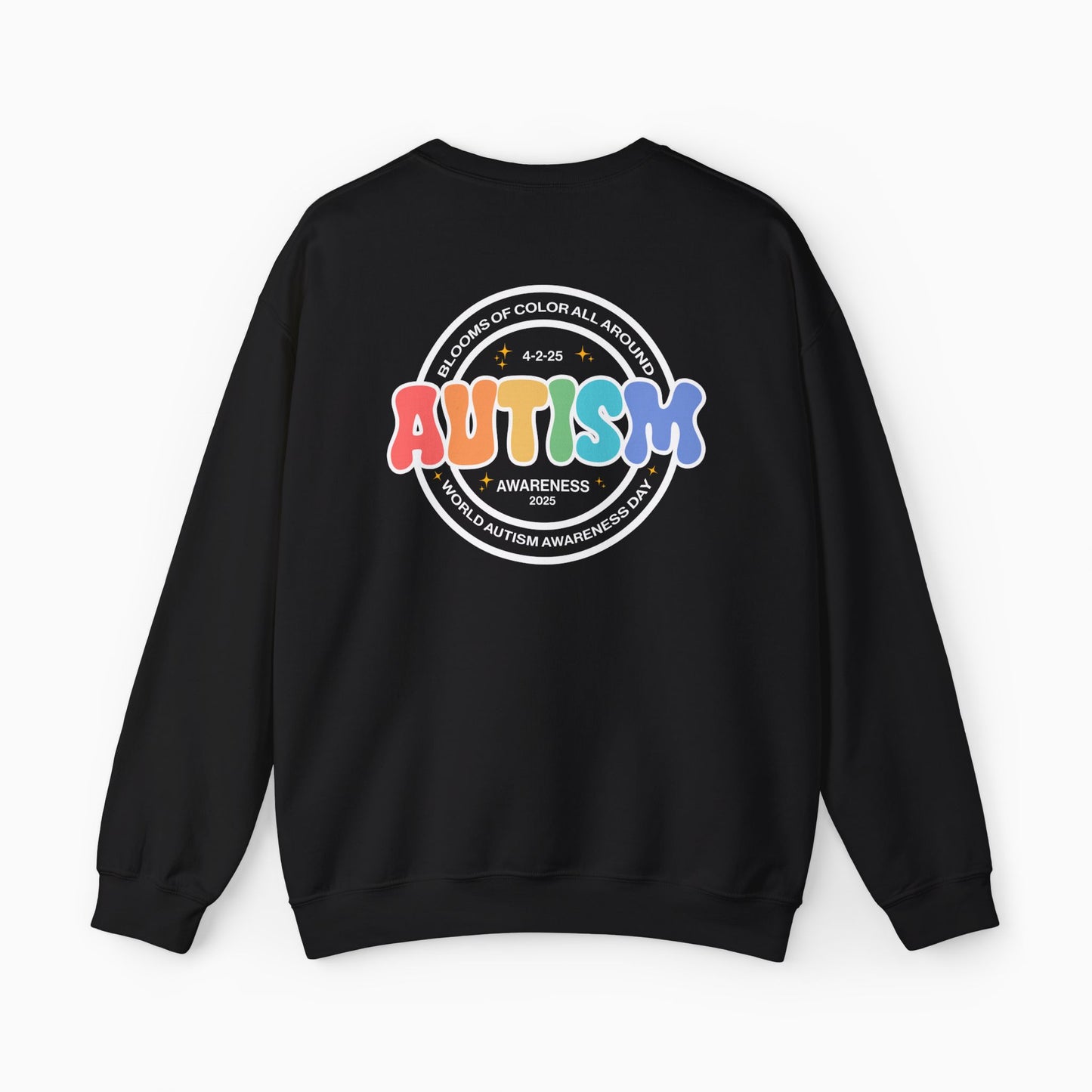 Autism Awareness 2025 - Blooms of Color All Around Sweatshirt