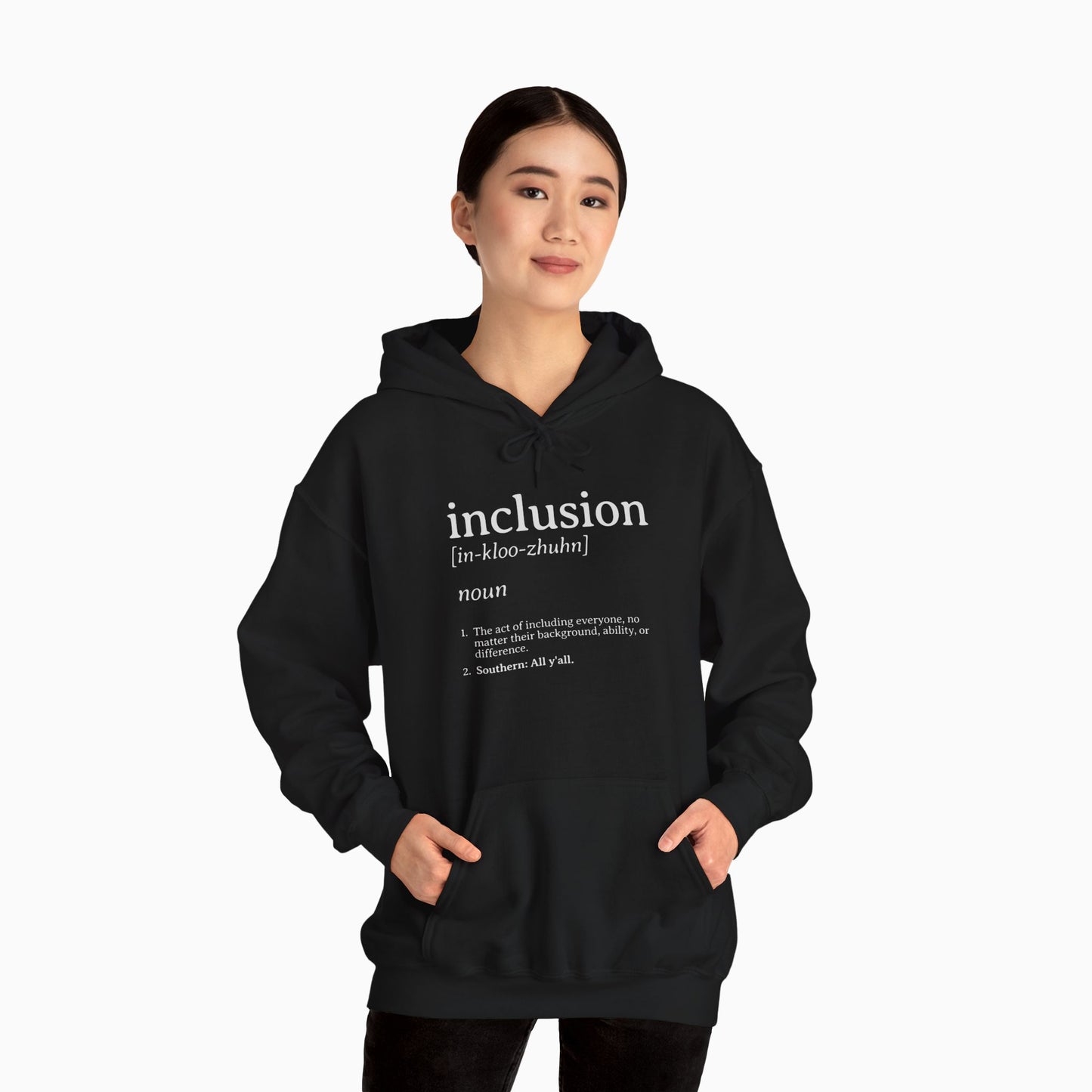 Inclusion Definition - Southern Style Hoodie