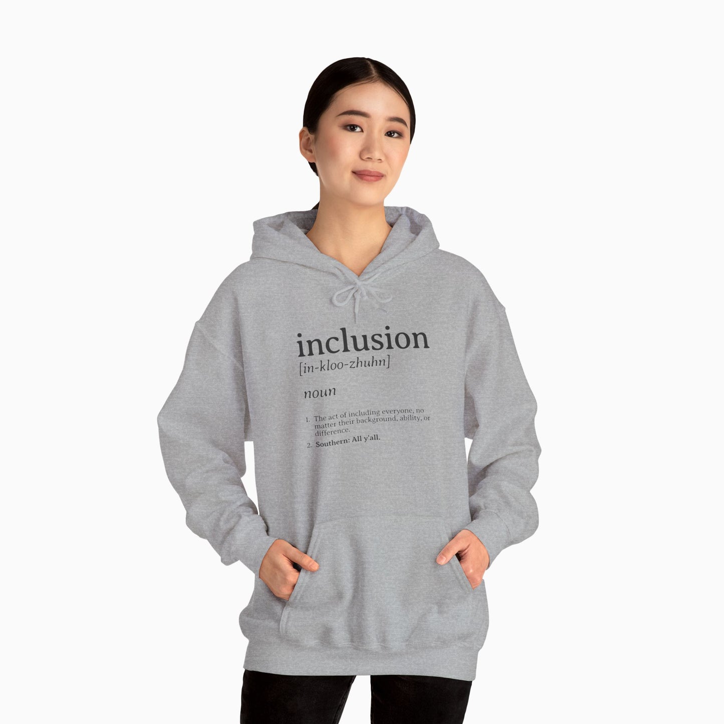 Inclusion Definition - Southern Style Hoodie