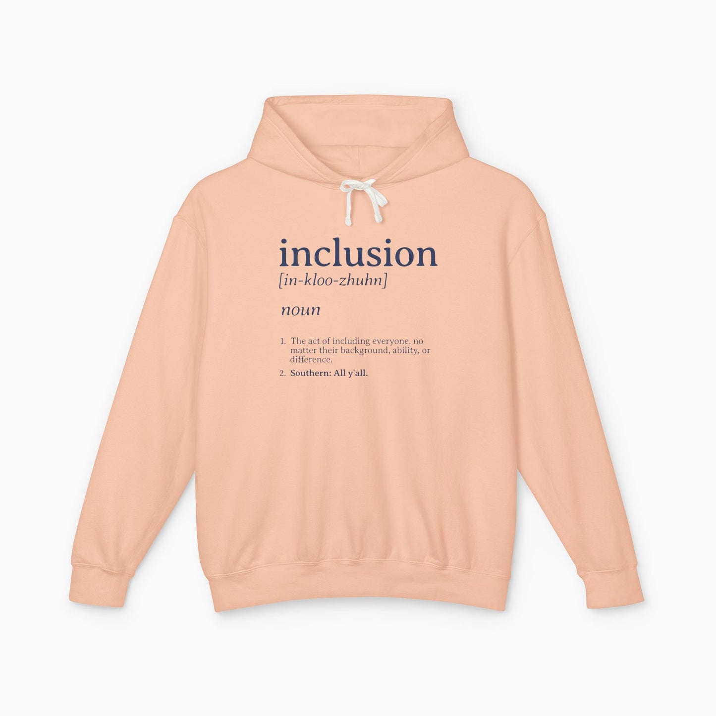 Inclusion Definition Comfort Colors Lightweight Hoodie