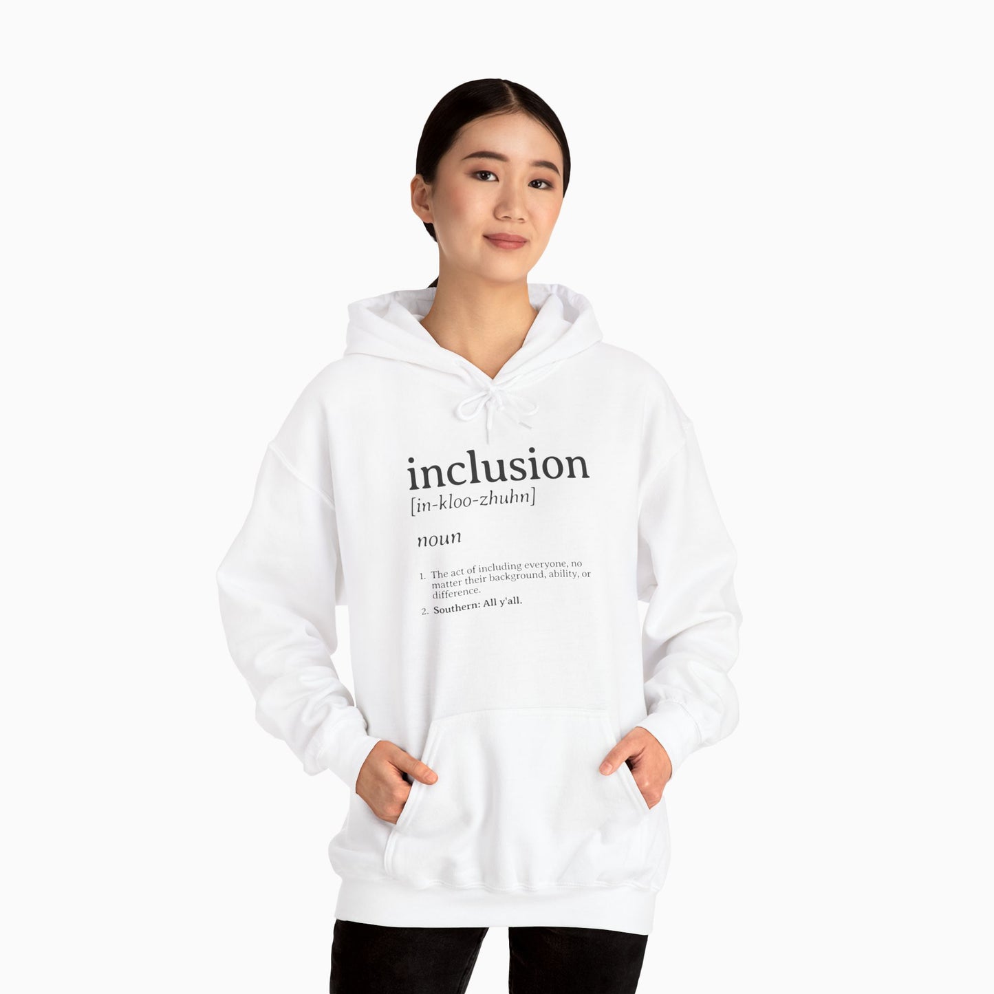 Inclusion Definition - Southern Style Hoodie