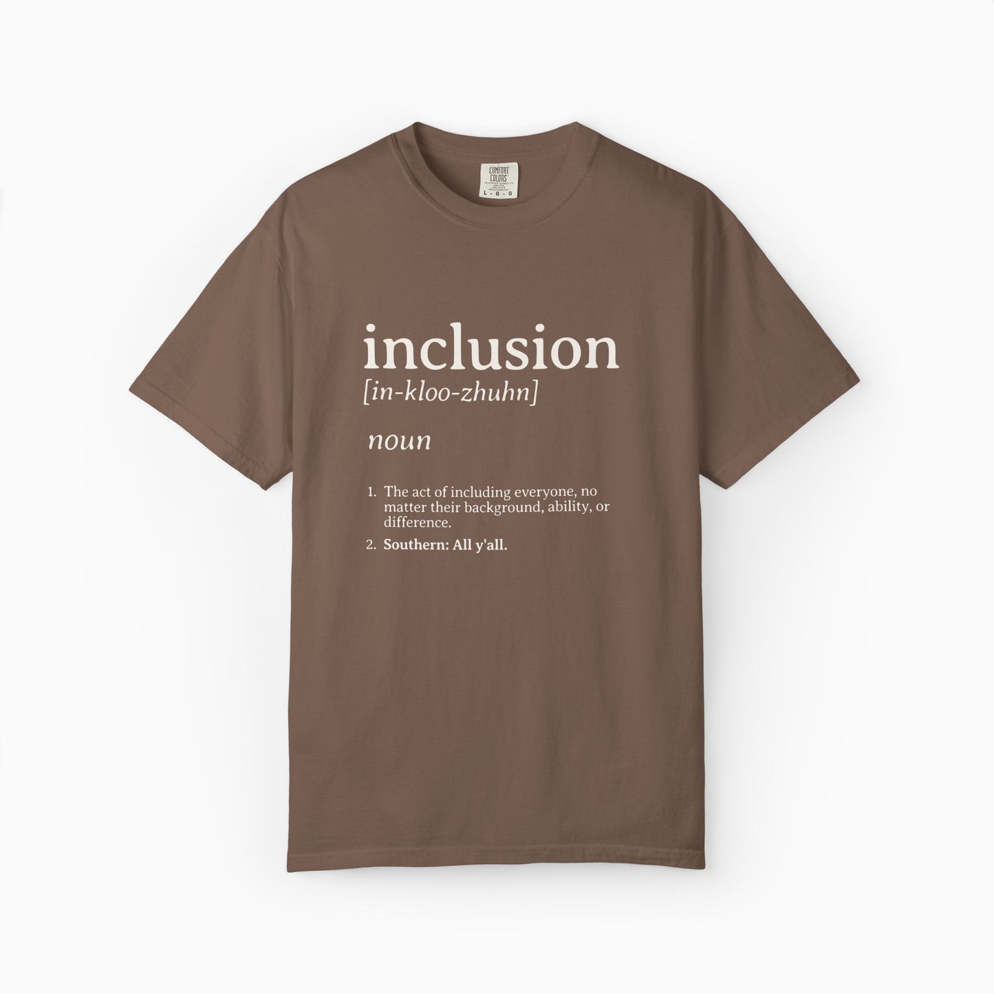 Inclusion Definition - Southern Style Comfort Colors Tee