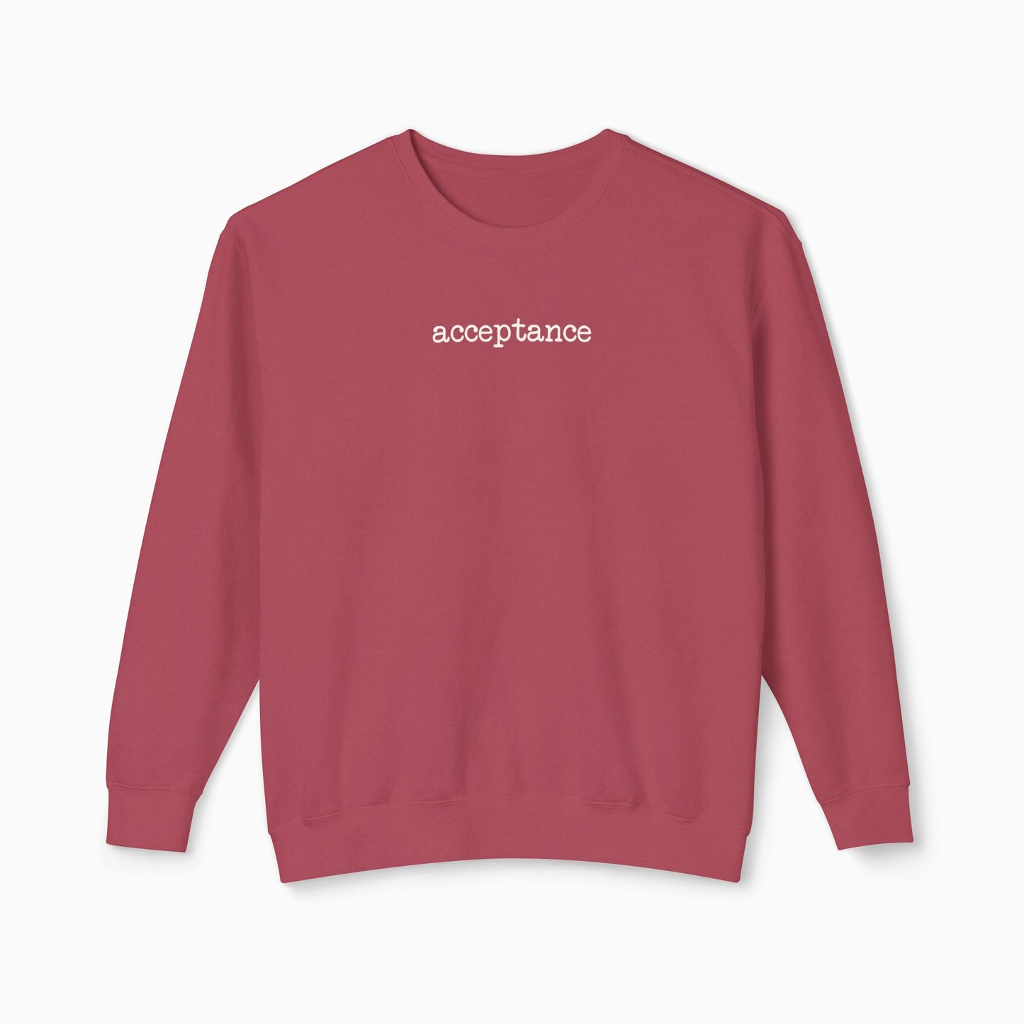 Acceptance Statement Comfort Colors Lightweight Sweatshirt