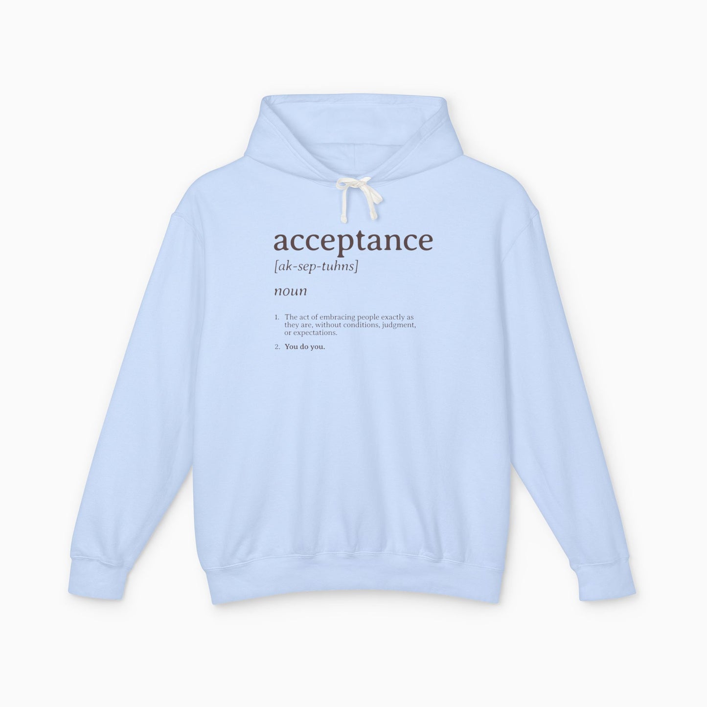 Acceptance Definition Comfort Colors Lightweight Hoodie