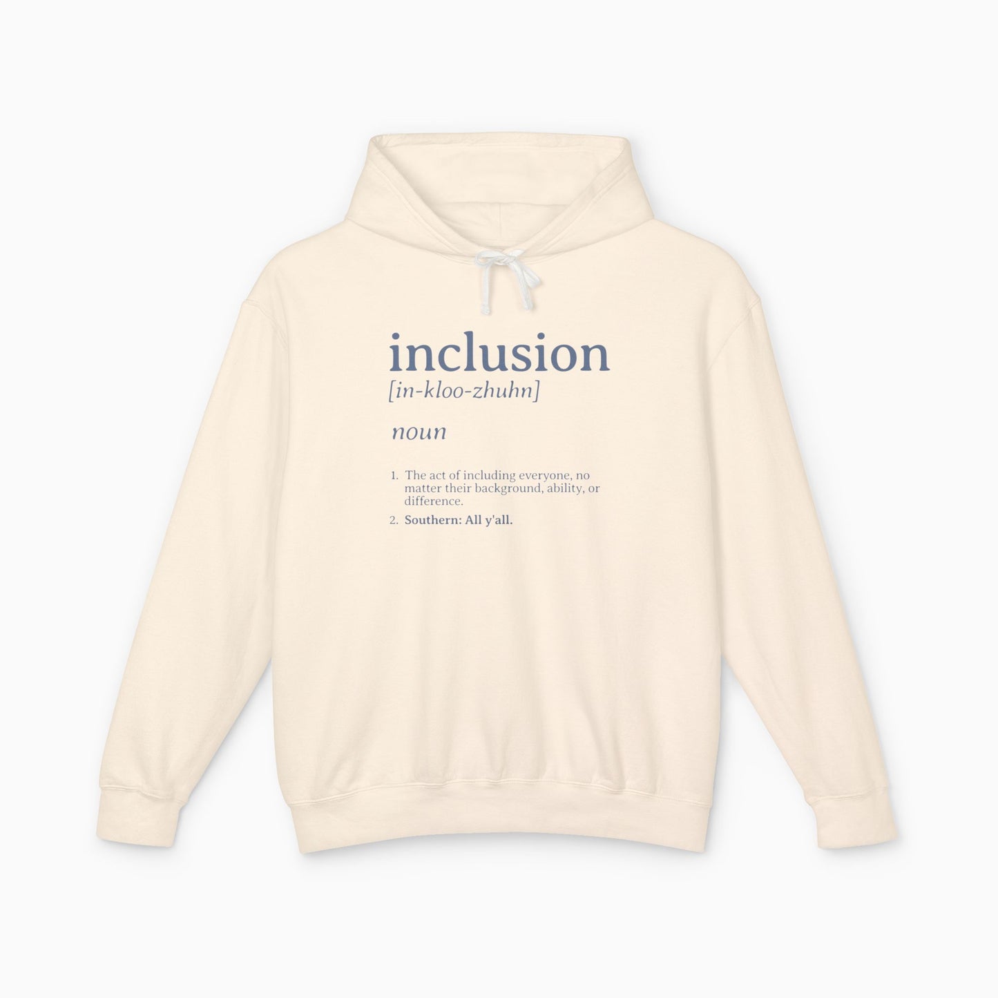 Inclusion Definition Comfort Colors Lightweight Hoodie