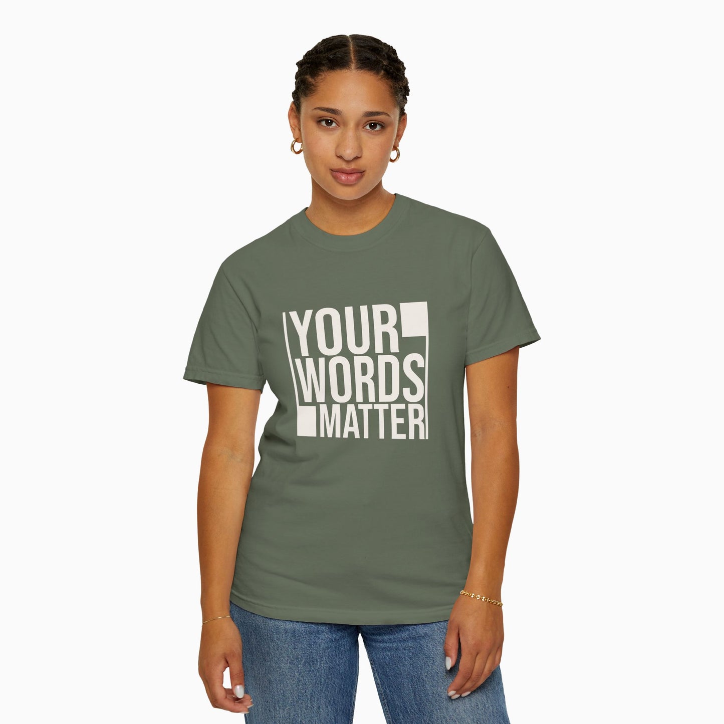 Your Words Matter - Bold Statement Comfort Colors Tee