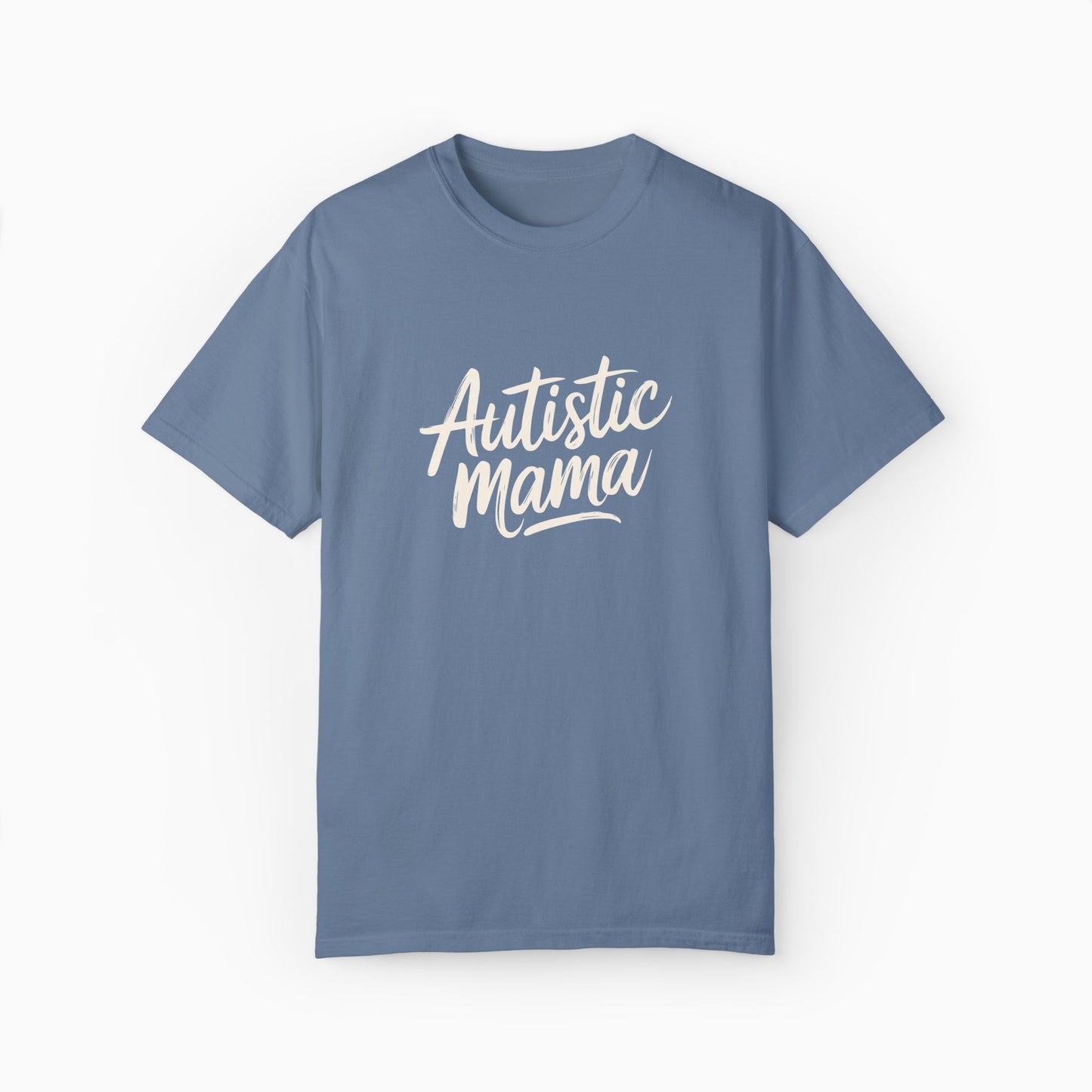 Autistic Mama Comfort Colors Tee