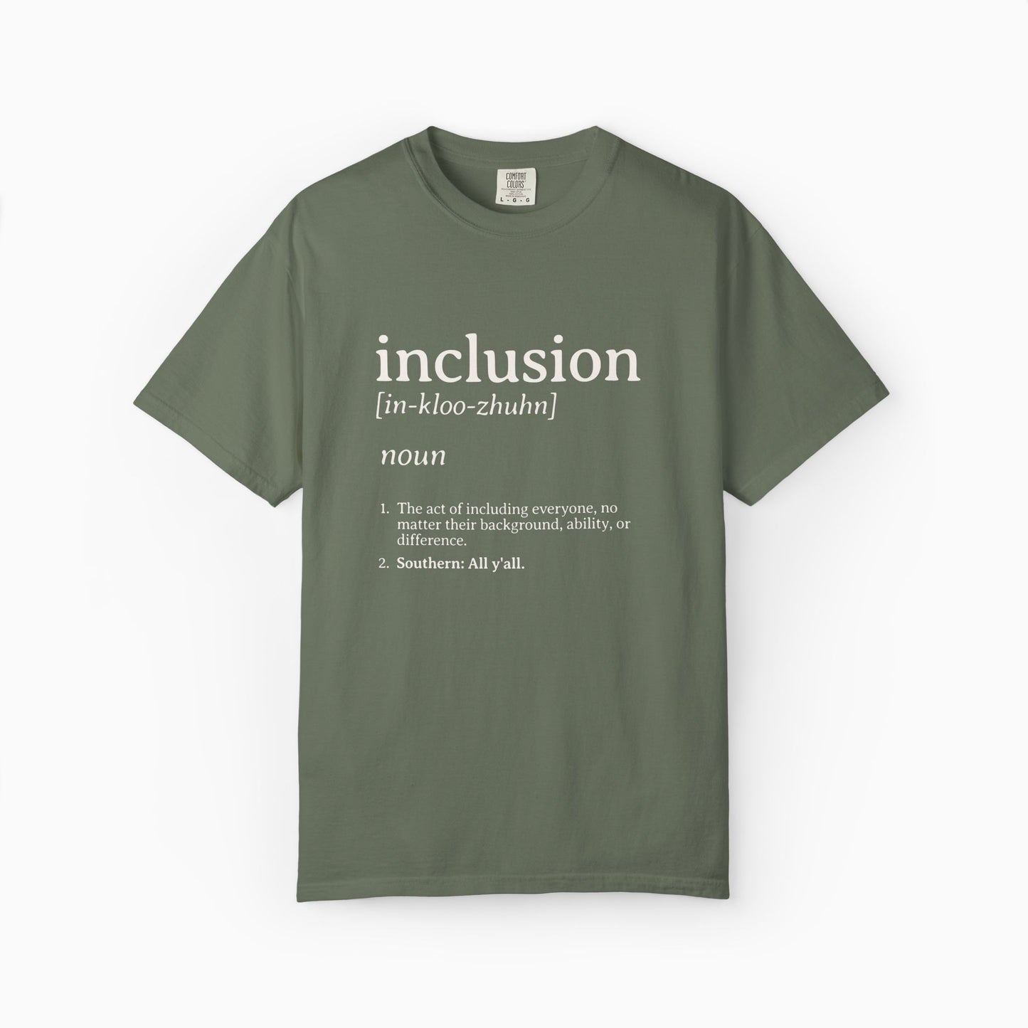 Inclusion Definition - Southern Style Comfort Colors Tee