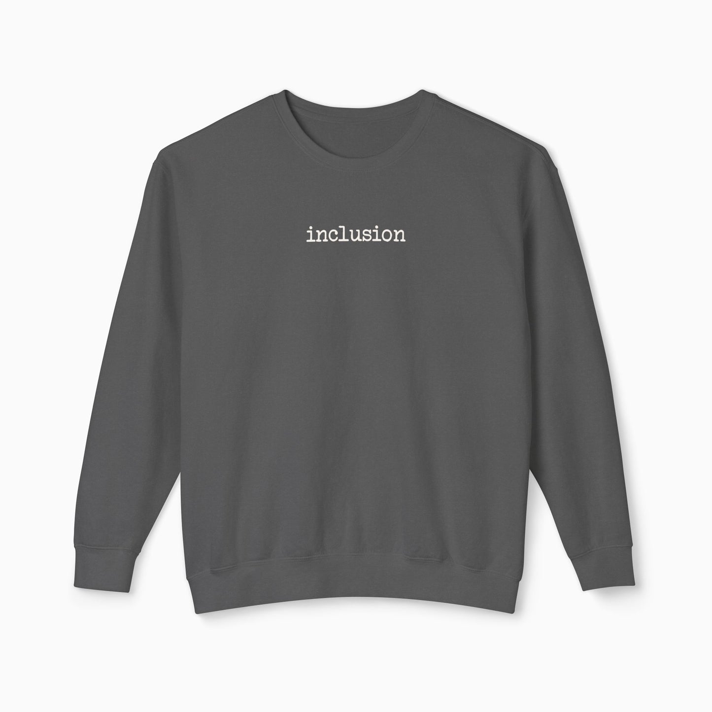 Inclusion Statement Comfort Colors Lightweight Sweatshirt