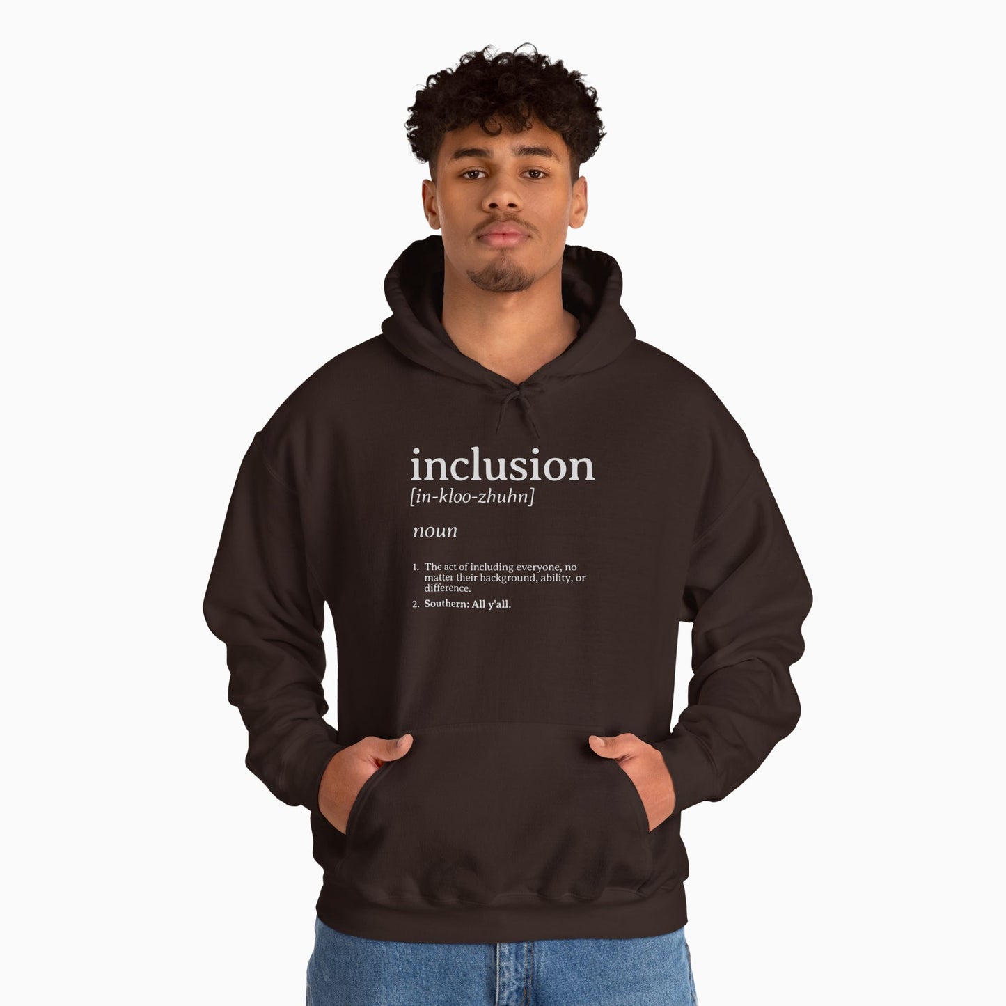 Inclusion Definition - Southern Style Hoodie