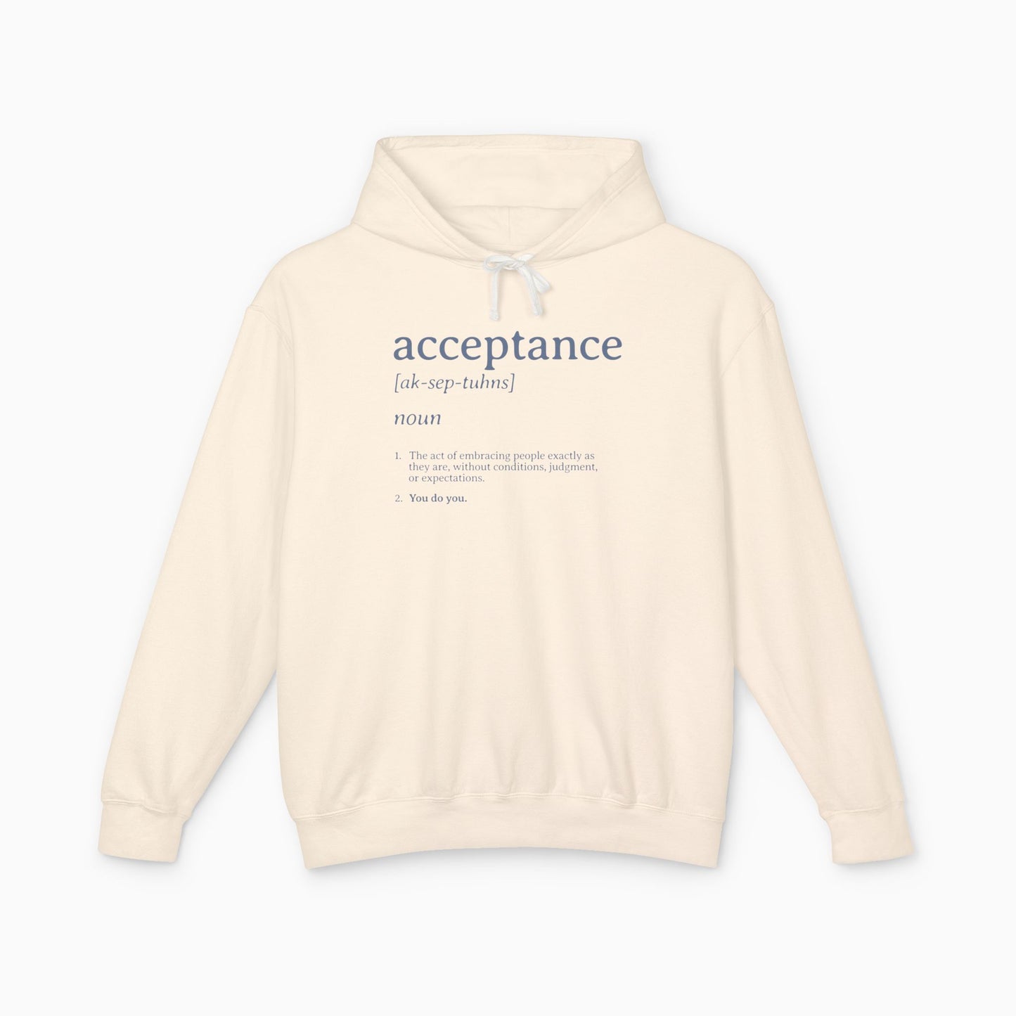 Acceptance Definition Comfort Colors Lightweight Hoodie