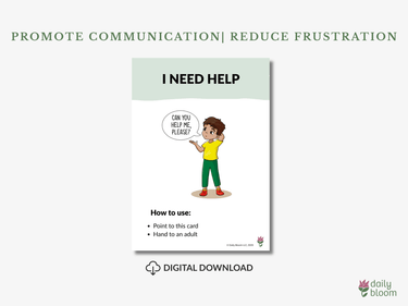 Autism Digital Download - I Need Help Visual Card - Daily Bloom