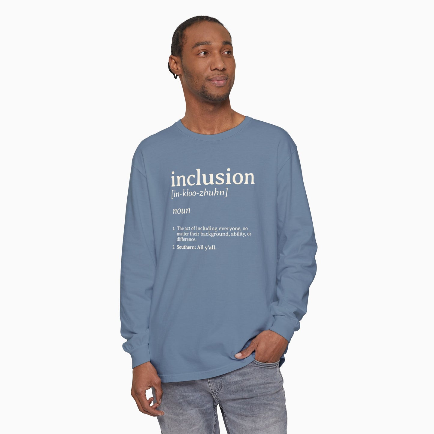 Inclusion Definition Comfort Colors Long Sleeve T-Shirt