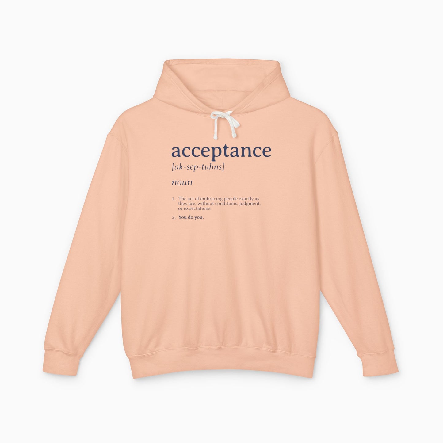 Acceptance Definition Comfort Colors Lightweight Hoodie