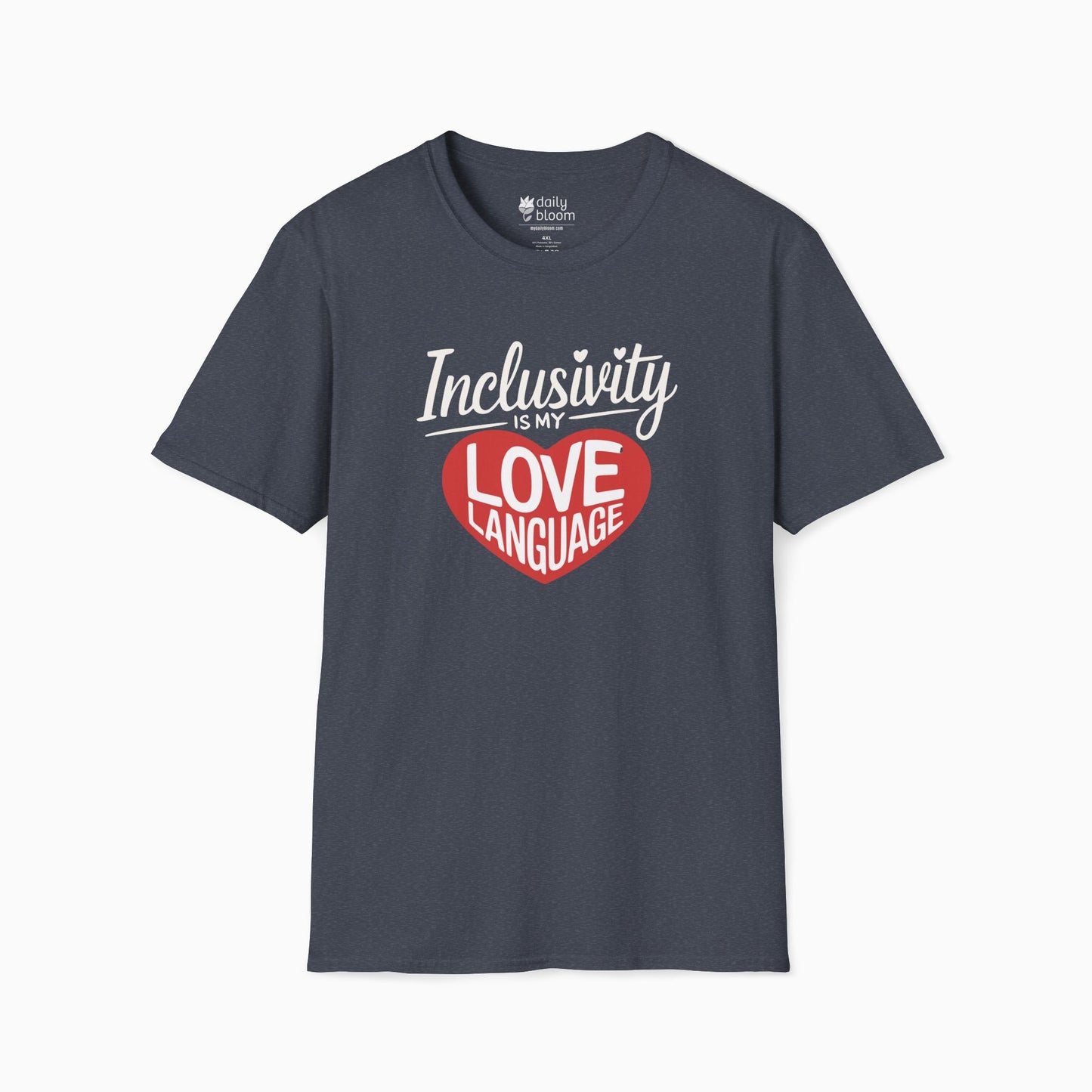 Inclusivity is my Love Language Tee