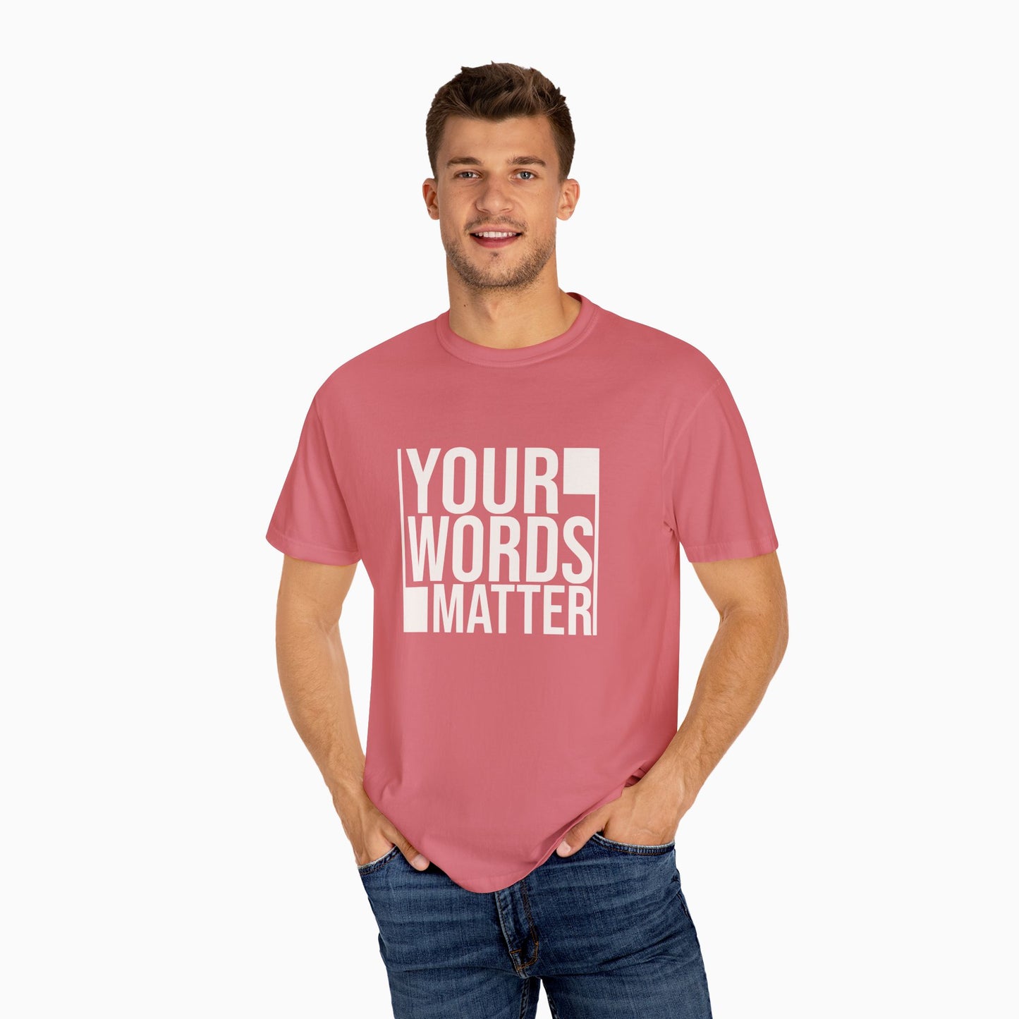 Your Words Matter - Bold Statement Comfort Colors Tee