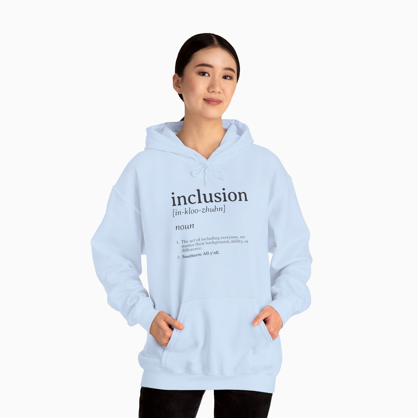 Inclusion Definition - Southern Style Hoodie