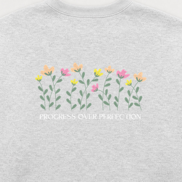 Progress Over Perfection Sweatshirt Ash sweatshirt, back design close-up