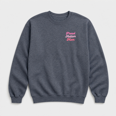 Proud Autism Mom Sweatshirt Dark Heather sweatshirt, front