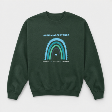 Advocate Support Empower Autism Acceptance Rainbow Sweatshirt Forest Green sweatshirt, front