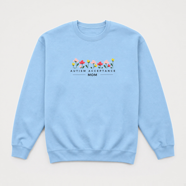 Autism Acceptance Mom Sweatshirt Light Blue sweatshirt, front