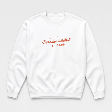 Overstimulated Club Sweatshirt White sweatshirt, front