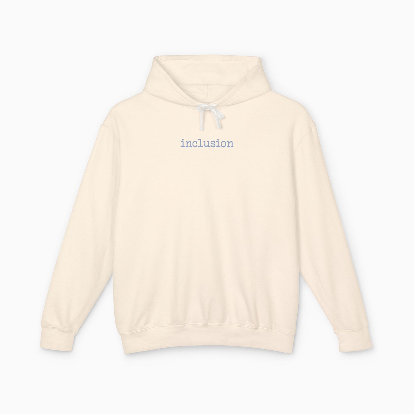 Inclusion Statement Comfort Colors Lightweight Hoodie